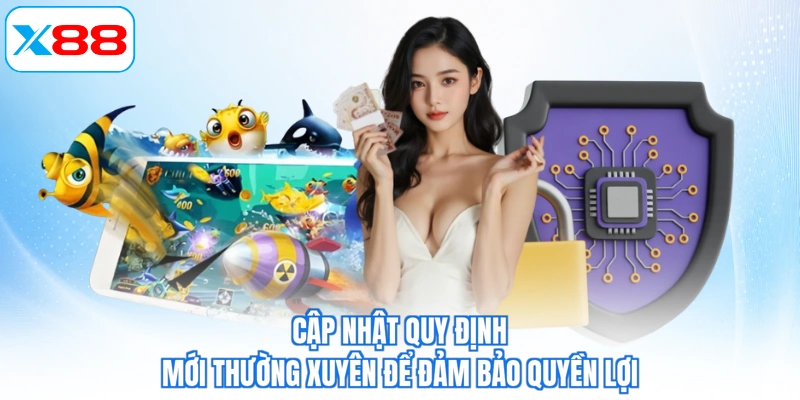 Cập nhật quy định mới thường xuyên để đảm bảo quyền lợi