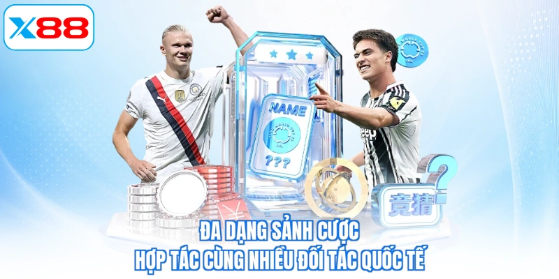 Đa dạng sảnh cược hợp tác cùng nhiều đối tác quốc tế