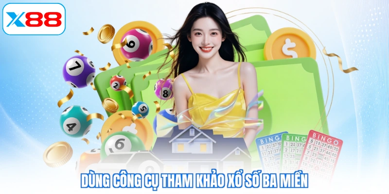 Dùng công cụ tham khảo xổ số ba miền