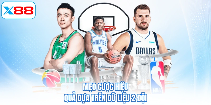 Mẹo cược hiệu quả dựa trên dữ liệu 2 đội