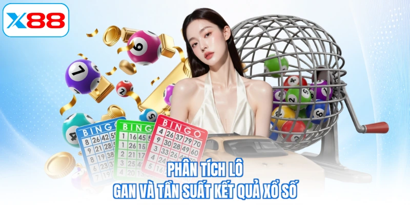 Phân tích lô gan và tần suất kết quả xổ số
