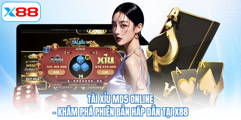 Tài xỉu md5 online