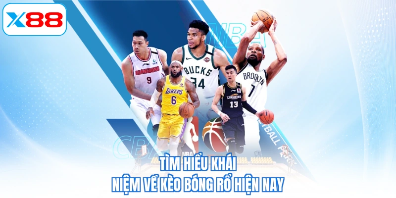 Tìm hiểu khái niệm về kèo bóng rổ hiện nay 